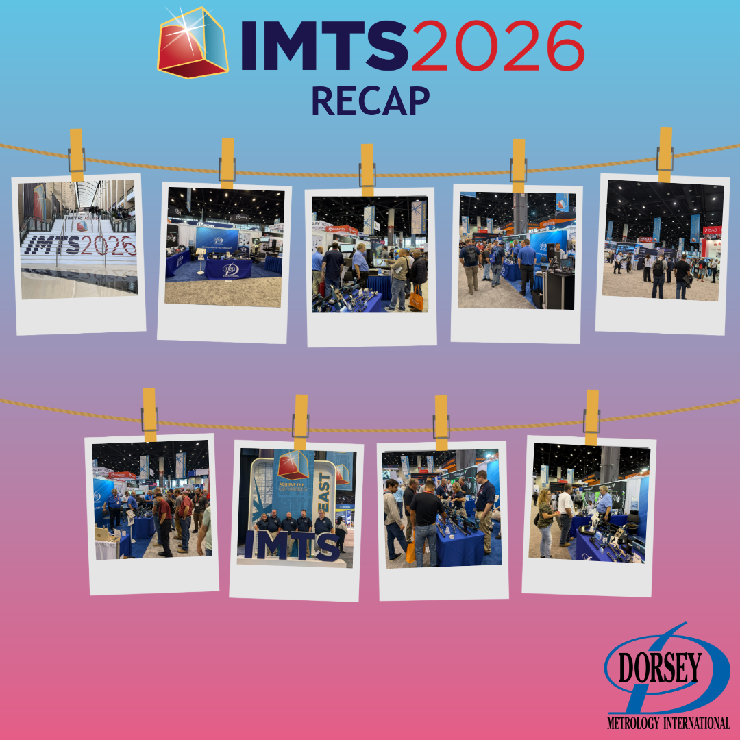 IMTS 2026 RECAP for Dorsey Metrology